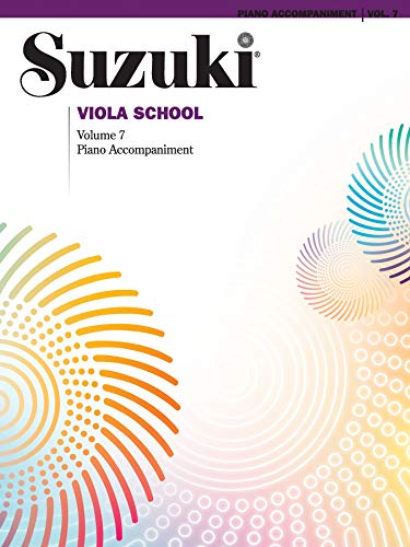 Suzuki Viola School Piano Accompaniment, Volume 7: International Edition (The Suzuki Method Core Materials)