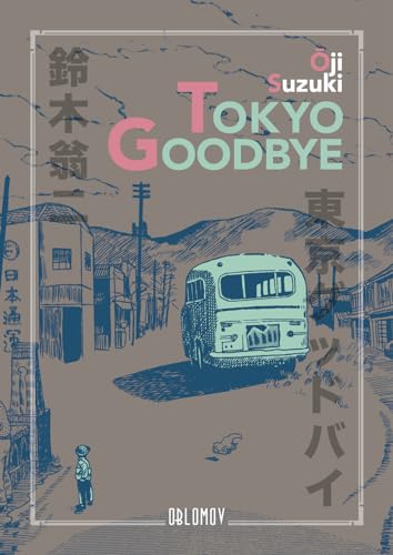 Tokyo goodbye von Oblomov Edizioni