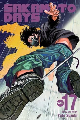 Sakamoto Days, Vol. 17 (SAKAMOTO DAYS GN, Band 17) von Viz LLC