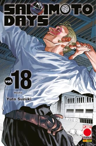 Sakamoto days. Mischia (Vol. 18) (Planet manga. Generation manga) von Panini Comics
