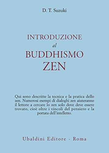 Introduzione al buddhismo zen (Civiltà dell'Oriente) von Astrolabio Ubaldini