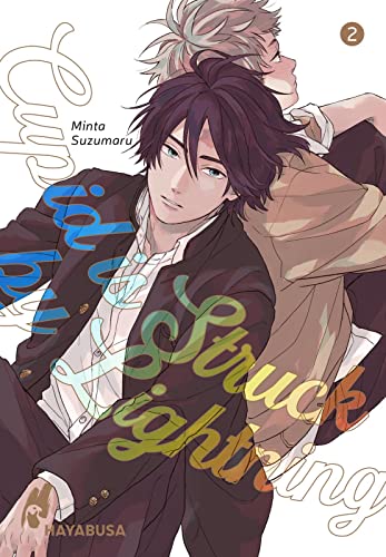 Cupid is Struck by Lightning 2: Romantisch-humorvoller Highschool-Yaoi von der Erfolgsautorin Minta Suzumaru! von Hayabusa