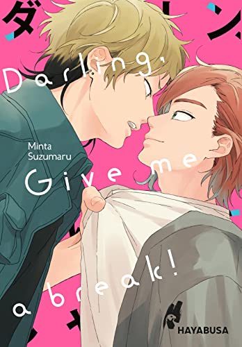 Darling, Give me a Break!: Süßer Yaoi-Einzelband über das Landleben und die großen Gefühle von Carlsen Verlag GmbH