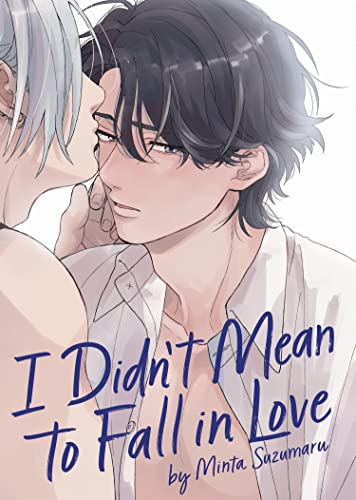 I Didn't Mean to Fall in Love von Seven Seas