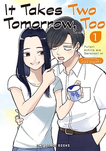 It Takes Two Tomorrow, Too 1 von One Peace Books