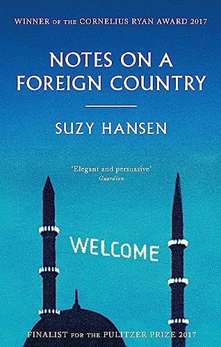 Notes on a Foreign Country: An American Abroad in a Post-American World von Corsair