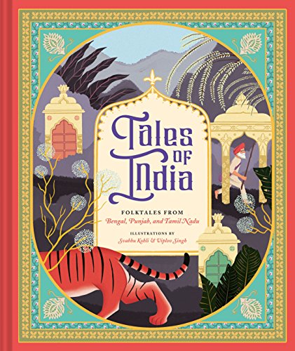 Tales of India: Folk Tales from Bengal, Punjab, and Tamil Nadu (Traditional Tales) von Chronicle Books