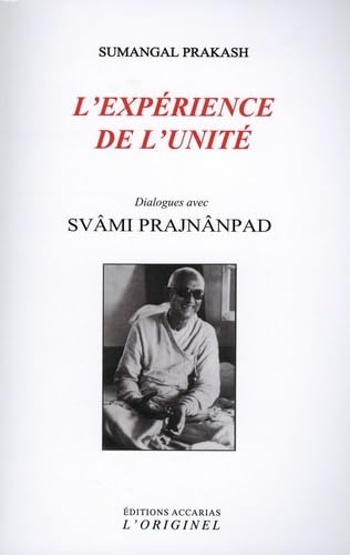 L'expérience de l'unité von ORIGINEL ACCARI