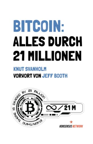Bitcoin: Alles durch 21 Millionen