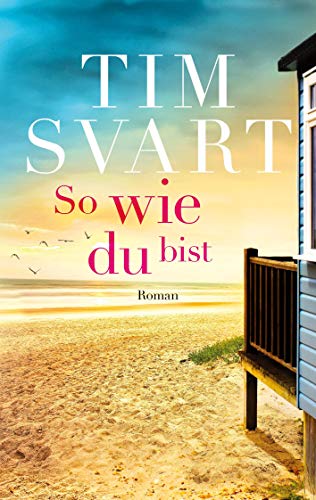 So wie du bist: Roman