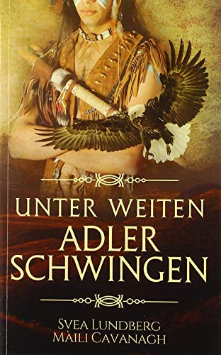 Unter weiten Adlerschwingen von Traumtänzer-Verlag