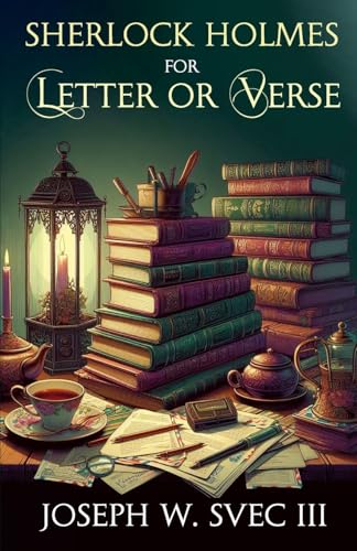 Sherlock Holmes For Letter Or Verse von MX Publishing