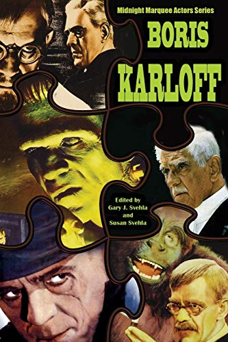 Boris Karloff: Midnight Marquee Actors Series von Midnight Marquee Press, Inc.