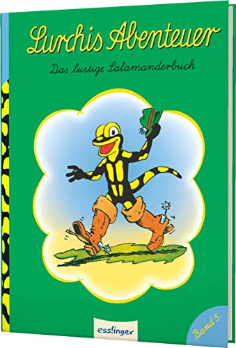 Lurchis Abenteuer 5: Das lustige Salamanderbuch: Nostalgie-Bilderbuch in Serie (5)