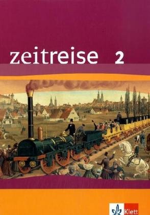 Zeitreise 2. Ausgabe Rheinland-Pfalz, Saarland Realschule: Schulbuch Klasse 9 (Zeitreise. Ausgabe ab 2004)
