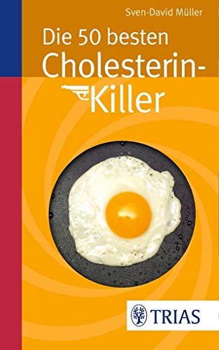 Die 50 besten Cholesterin-Killer Die 50 besten Cholesterin-Killer