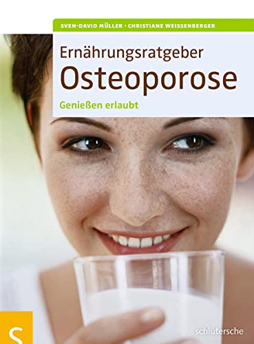 Ernährungsratgeber Osteoporose: Genießen erlaubt!