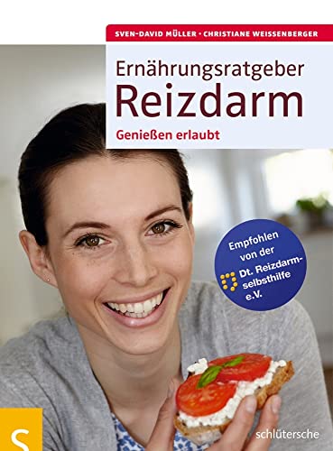 Ernährungsratgeber Reizdarm: Genießen erlaubt. Empfohlen von der Dt. Reizdarmselbsthilfe e.V. Ernährungsratgeber Reizdarm: Genießen erlaubt. Empfohlen von der Dt. Reizdarmselbsthilfe e.V.