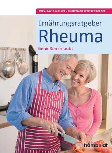 Ernährungsratgeber Rheuma: Genießen erlaubt von Schltersche Verlag