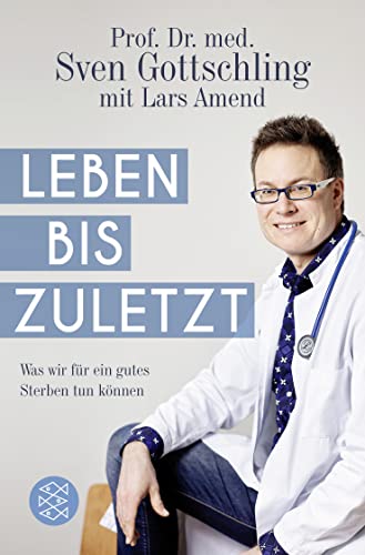 Leben bis zuletzt: Was wir für ein gutes Sterben tun können