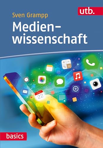 Medienwissenschaft (utb basics) von UTB GmbH