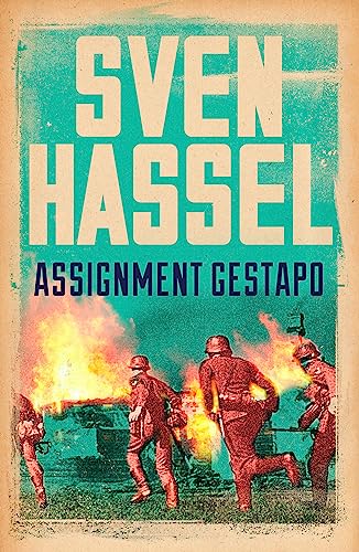 Assignment Gestapo (Sven Hassel War Classics) von George Weidenfeld & Nicholson