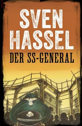 DER SS-GENERAL: Erstmals auf Deutsch (Sven Hassel - Serie Zweiter Weltkrieg, Band 8)