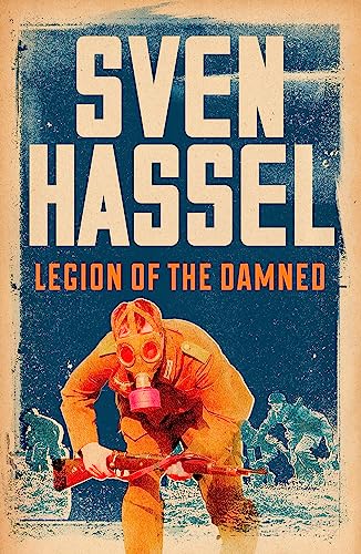 Legion of the Damned (Sven Hassel War Classics) von Weidenfeld & Nicolson