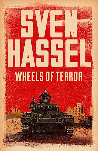 Wheels of Terror (Sven Hassel War Classics) von George Weidenfeld & Nicholson