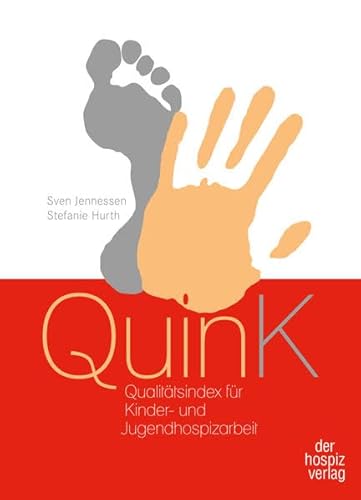 QuinK: Qualitätsindex für Kinder- und Jugendhospizarbeit