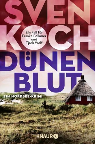 Dünenblut: Ein Nordsee-Krimi | Die Buchvorlage zur RTL-Verfilmung "Schatten der Vergangenheit" von Droemer Knaur*