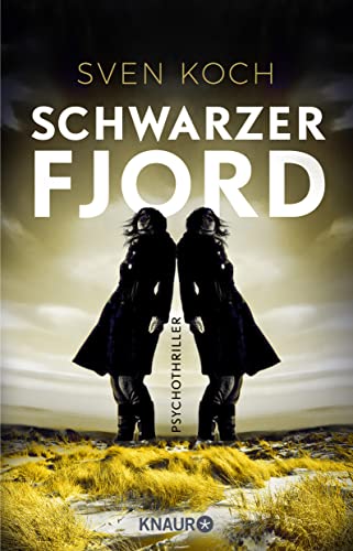 Schwarzer Fjord: Psychothriller Schwarzer Fjord: Psychothriller