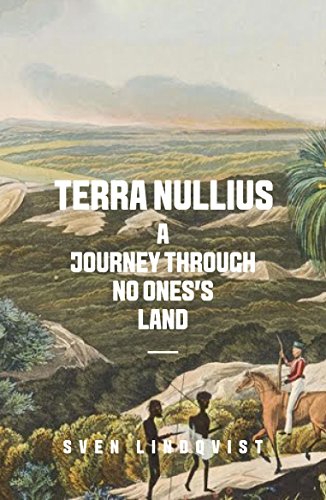 Terra Nullius: A Journey Through No One's Land Terra Nullius: A Journey Through No One's Land von Granta Books