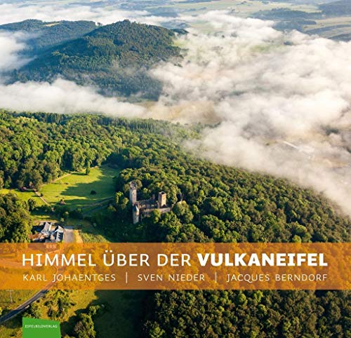 Himmel über der Vulkaneifel: Luftbildband Himmel über der Vulkaneifel: Luftbildband