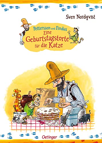Pettersson und Findus Eine Geburtstagstorte für die Katze: Bilderbuch-Klassiker für Fans von Findus' Pfannkuchentorte ab 4 Jahren