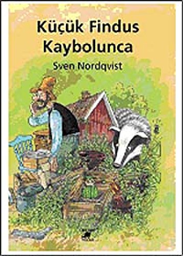 Nordqvist, S: Kücük Findus Kaybolunca