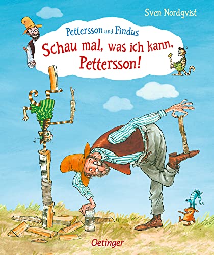 Schau mal, was ich kann, Pettersson! (Pettersson und Findus): Bilderbuch über Talente speziell für Kinder ab 3 Jahren mit einfacherem Text Schau mal, was ich kann, Pettersson! (Pettersson und Findus): Bilderbuch über Talente speziell für Kinder ab 3 Jahren mit einfacherem Text