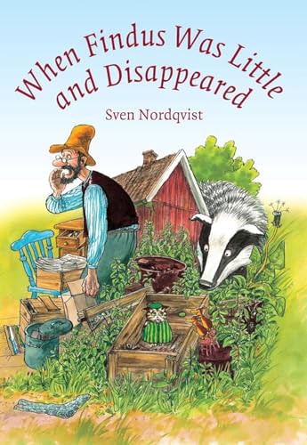 When Findus Was Little and Disappeared (Findus and Pettson) von Hawthorn Press