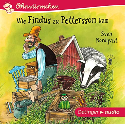 Pettersson und Findus. Wie Findus zu Pettersson kam: Ohrwürmchen: Ungekürzte Lesung mit Musik, ca. 30 min.