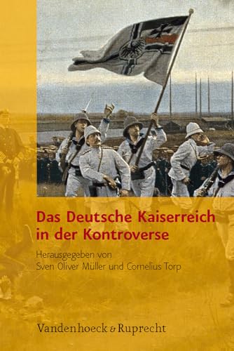 Das deutsche Kaiserreich in der Kontroverse von Vandenhoeck and Ruprecht