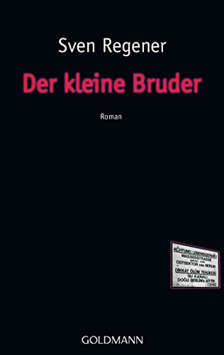 Der kleine Bruder: Roman von Goldmann