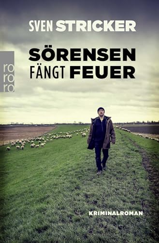 Sörensen fängt Feuer