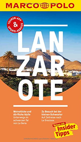 MARCO POLO Reiseführer Lanzarote: Reisen mit Insider-Tipps. Inkl. kostenloser Touren-App und Event&News