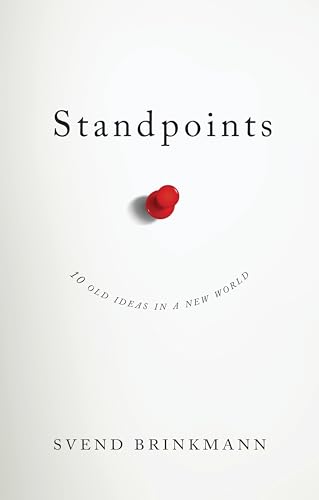 Standpoints: 10 Old Ideas In a New World von Polity