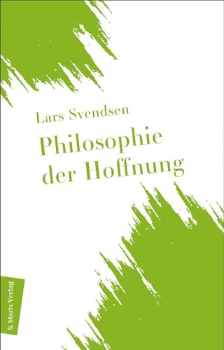 Philosophie der Hoffnung (Neue Philosophie) von Marix Verlag