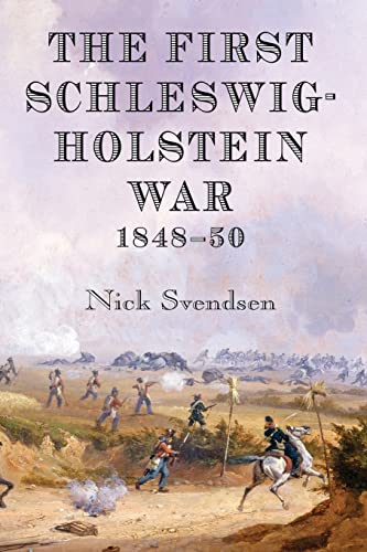 The First Schleswig-Holstein War, 1848-50