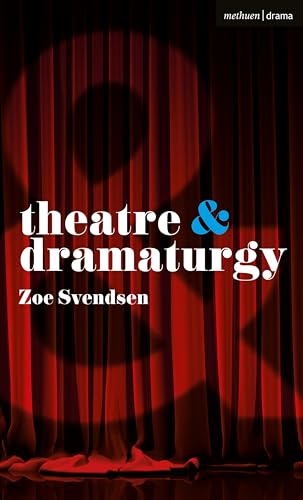 Theatre and Dramaturgy