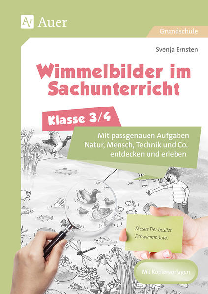 Wimmelbilder im Sachunterricht - Klasse 3/4 von Auer Verlag i.d.AAP LW
