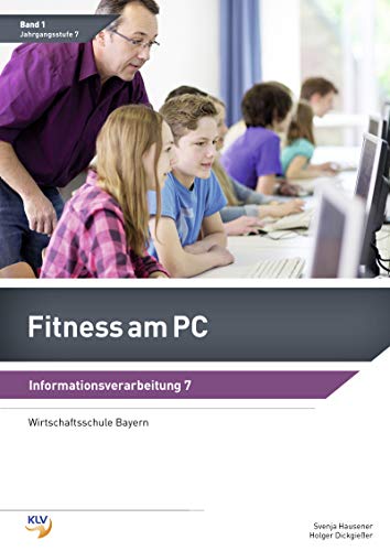 Fitness am PC - Informationsverarbeitung: Schülerband 7