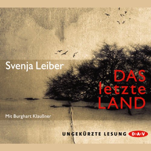 Das letzte Land: Ungekürzte Lesung (7 CDs)